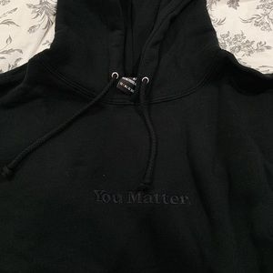 You Matter. Hoodie by Demetrius Harmon
